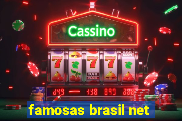 famosas brasil net